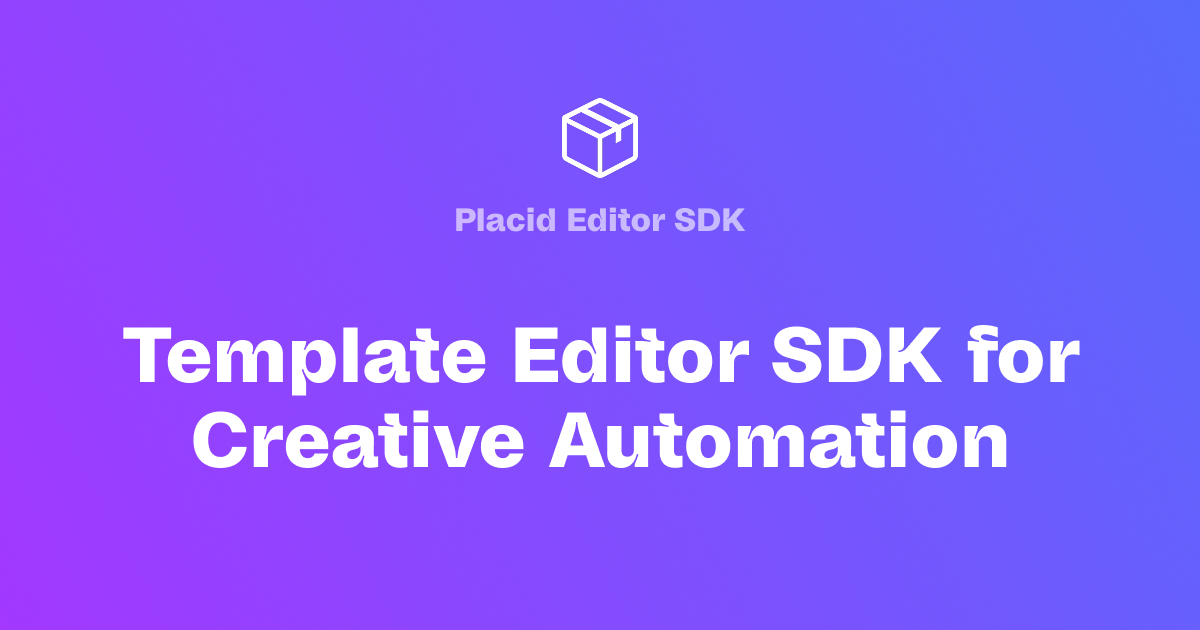 Sk Editor Template Editor SDK - Placid.app