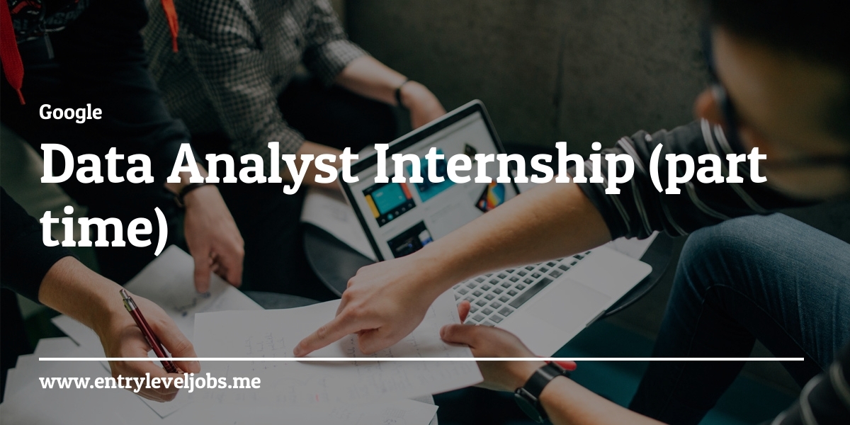 Data Analyst Internship (part time) at - Entryleveljobs
